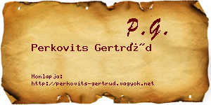 Perkovits Gertrúd névjegykártya